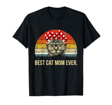 Load image into Gallery viewer, Best Cat Mom Ever T-Shirt Vintage Cat MomyGift