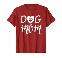 Load image into Gallery viewer, Novelty Dog Mom Shirt for Women - Great Gifts for Dog Lovers